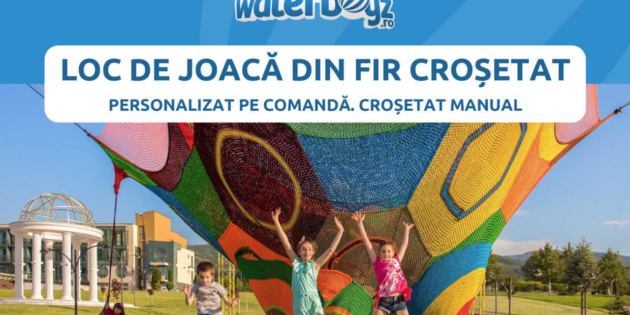 Catalog Loc de Joaca din fir crosetat| Waterboyz