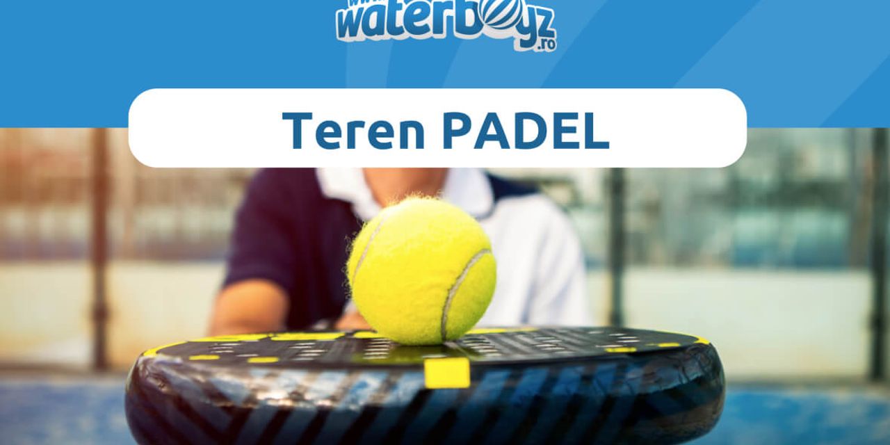 Catalog Teren Padel | Waterboyz
