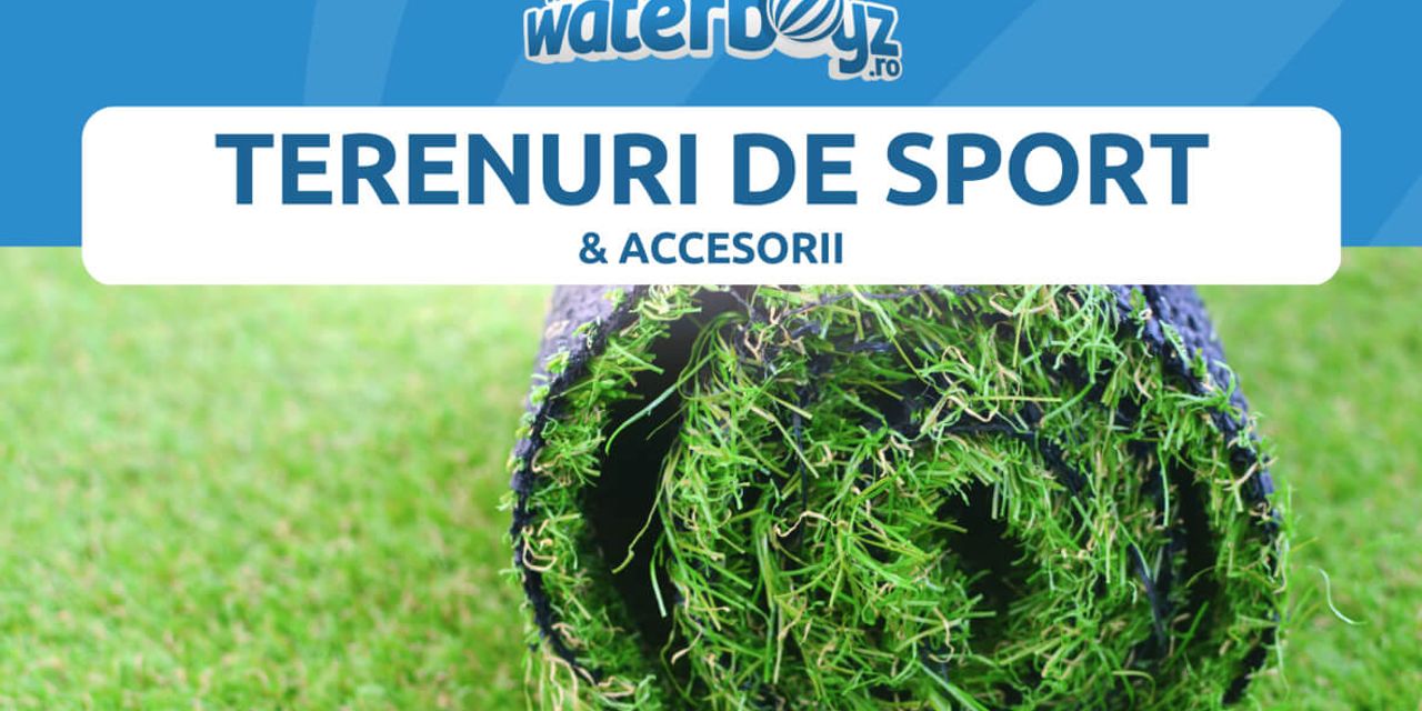 Catalog Teren de Sport| Waterboyz
